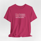I Love Hate Do Burpees T-Shirt