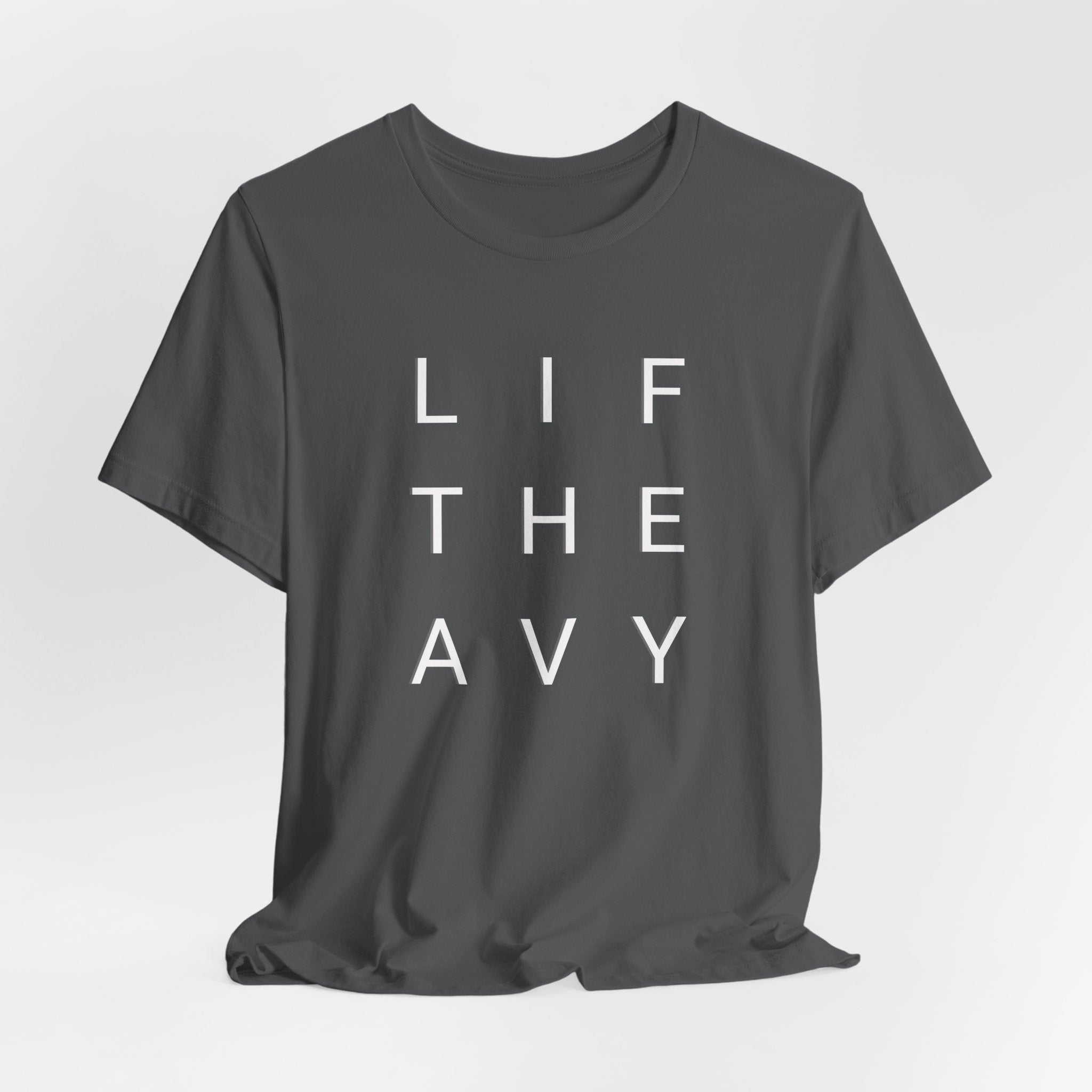 Lift Heavy T-Shirt