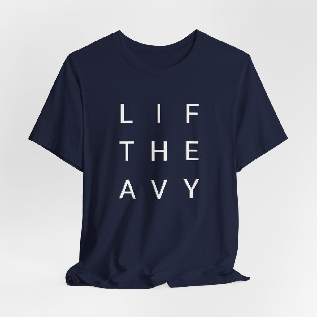 Lift Heavy T-Shirt