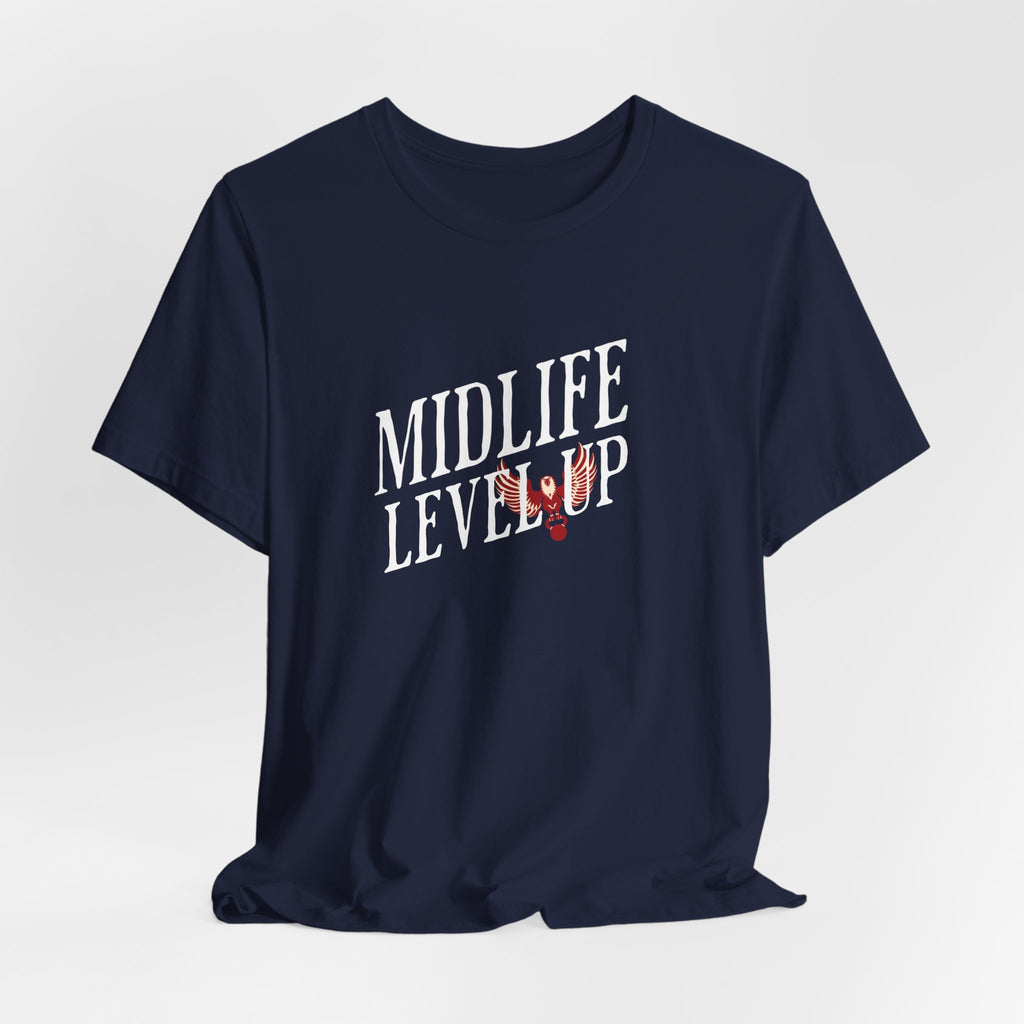 Midlife Level Up T-Shirt