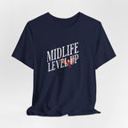 Midlife Level Up T-Shirt