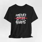 Midlife Gains T-Shirt