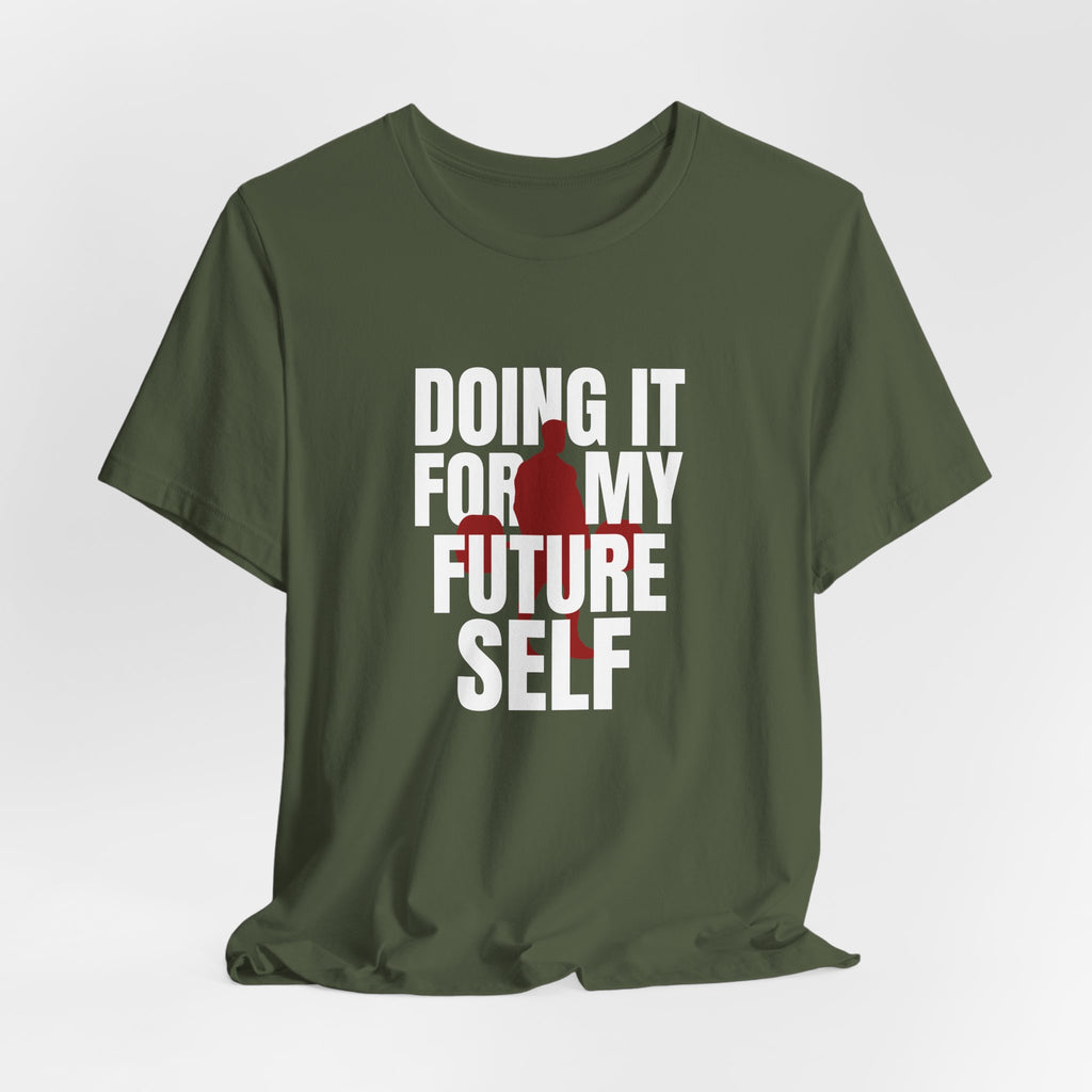For My Future Self T-Shirt