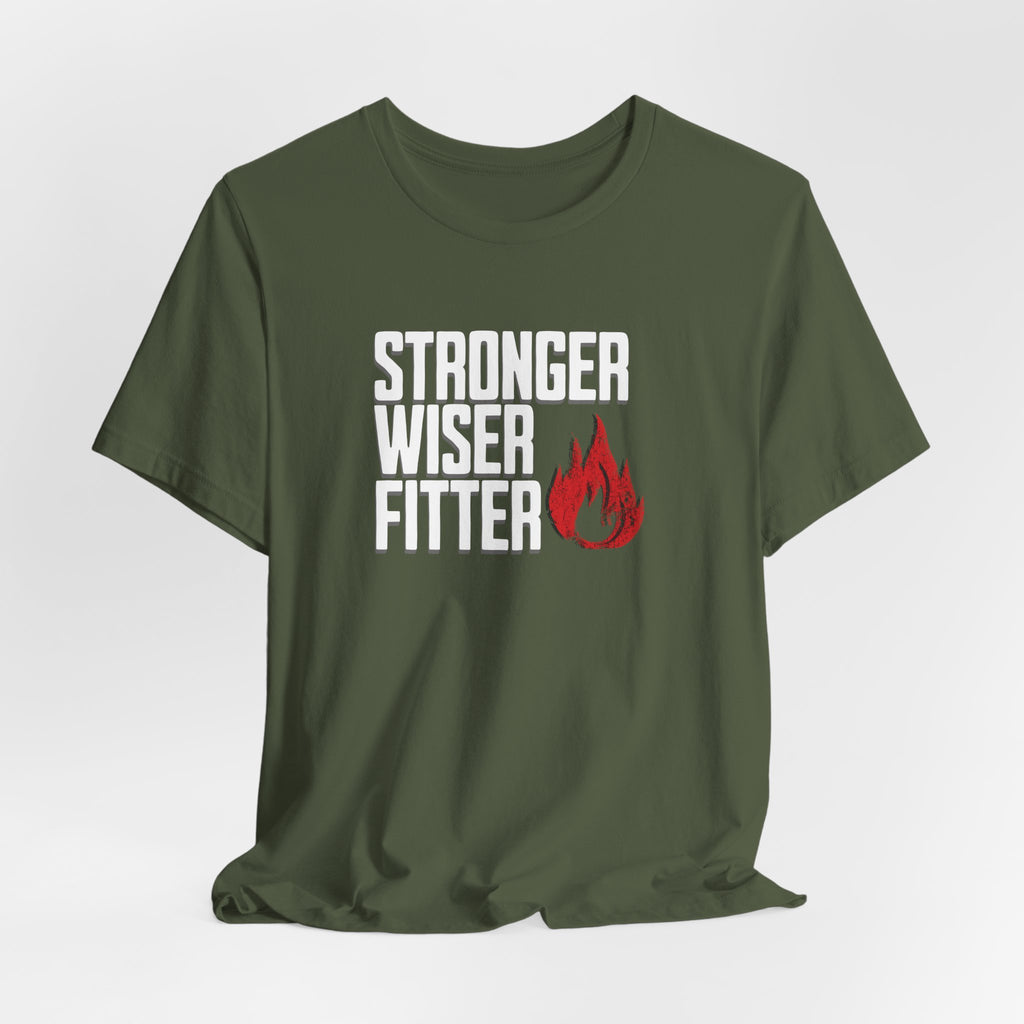Stronger Wiser Fitter T-Shirt