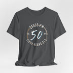 Cause I'm Fifty T-Shirt