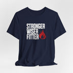 Stronger Wiser Fitter T-Shirt