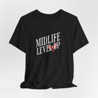 Midlife Level Up T-Shirt