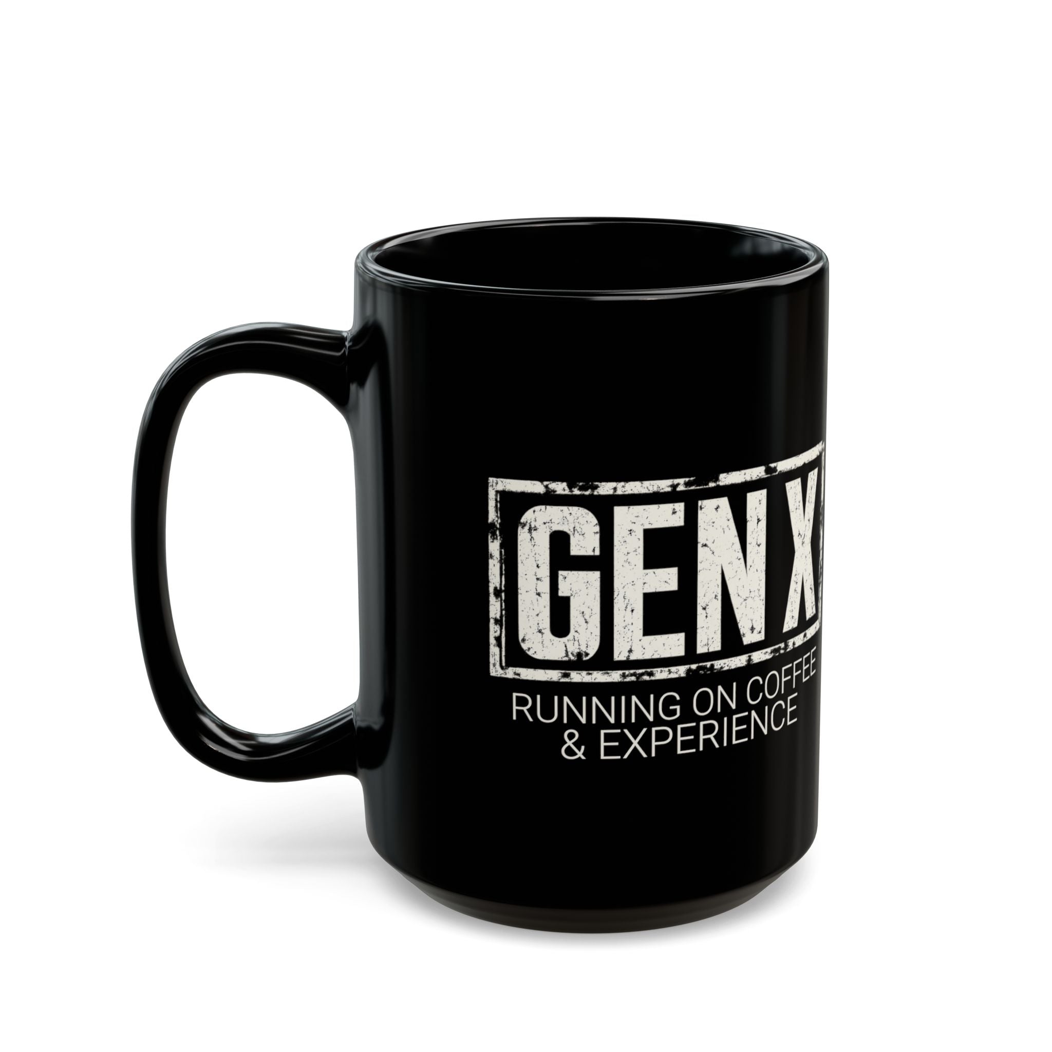 Coffee Mug — "Gen X - Running On Coffee & Experience" Ceramic Mug