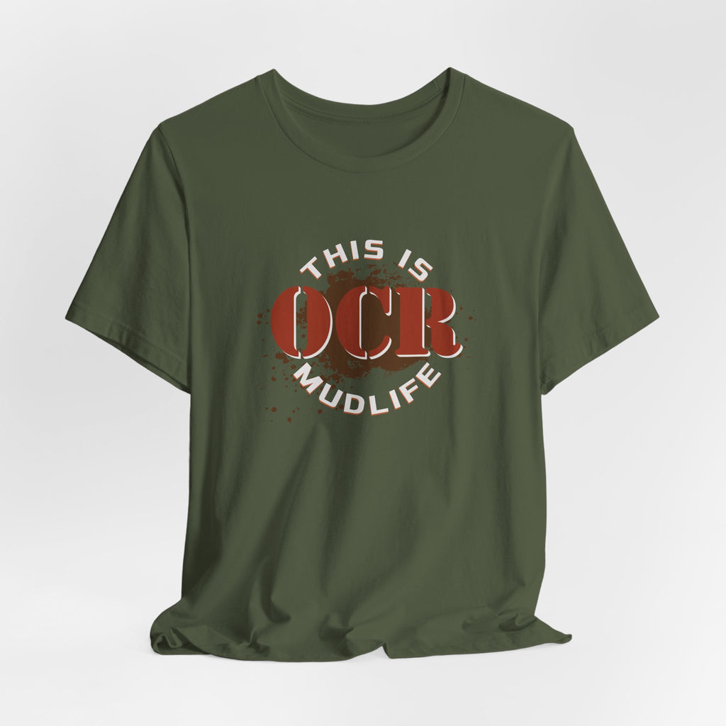 OCR - This is Mudlife T-Shirt