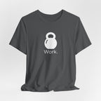 Work T-Shirt