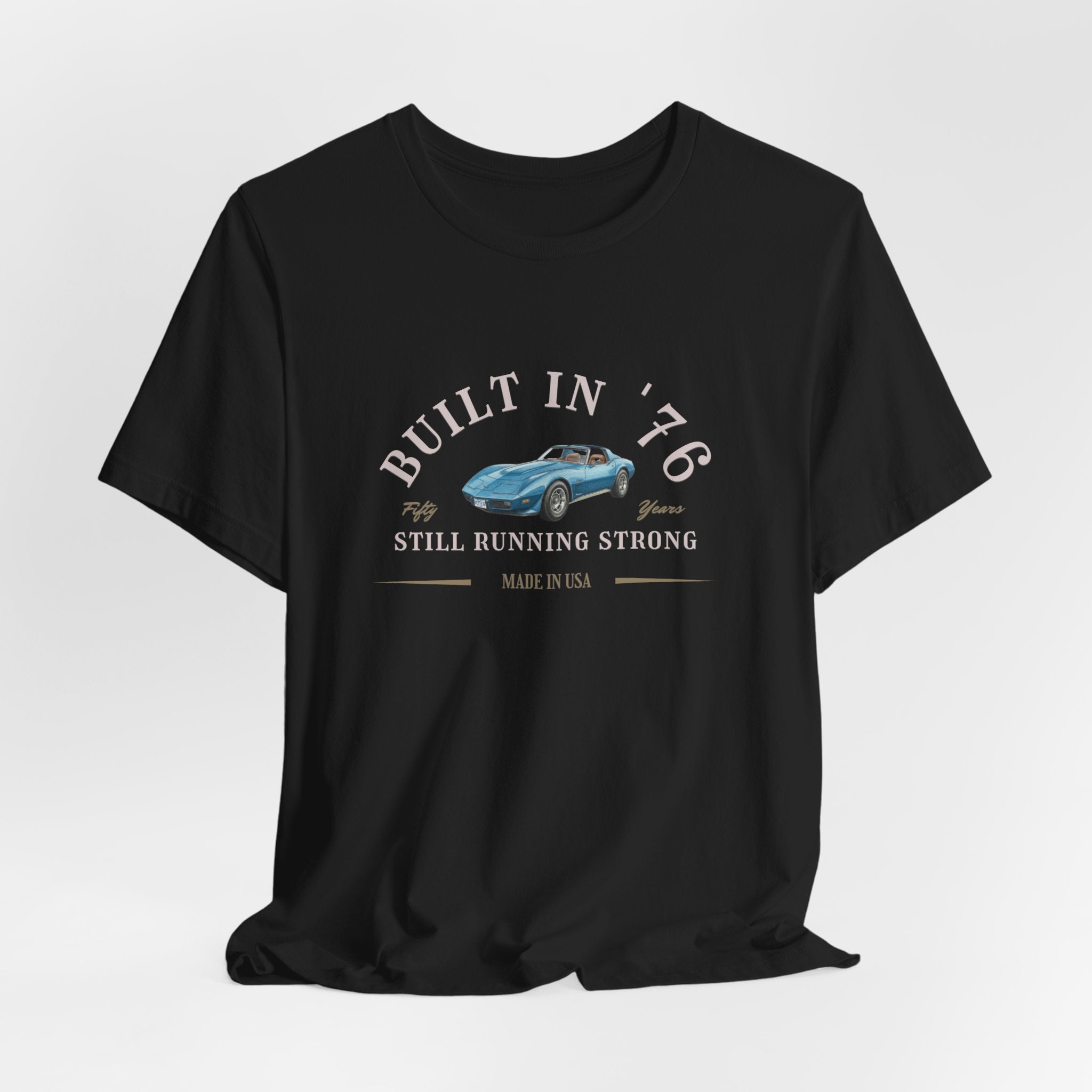 Built in '76 - 50th Birthday -T-Shirt