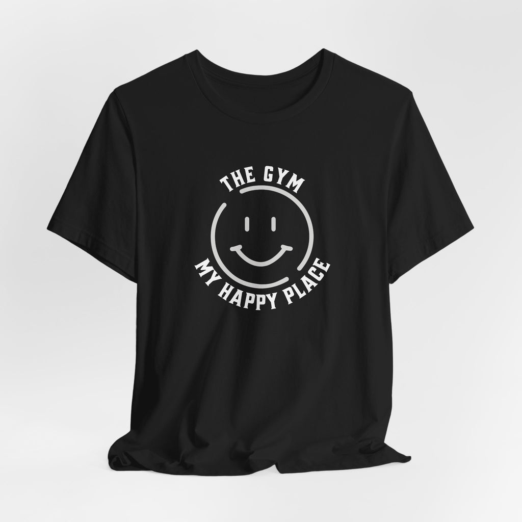 The Gym - My Happy Place T-Shirt