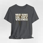 OCR Racing - Mud Runs In My Veins T-Shirt