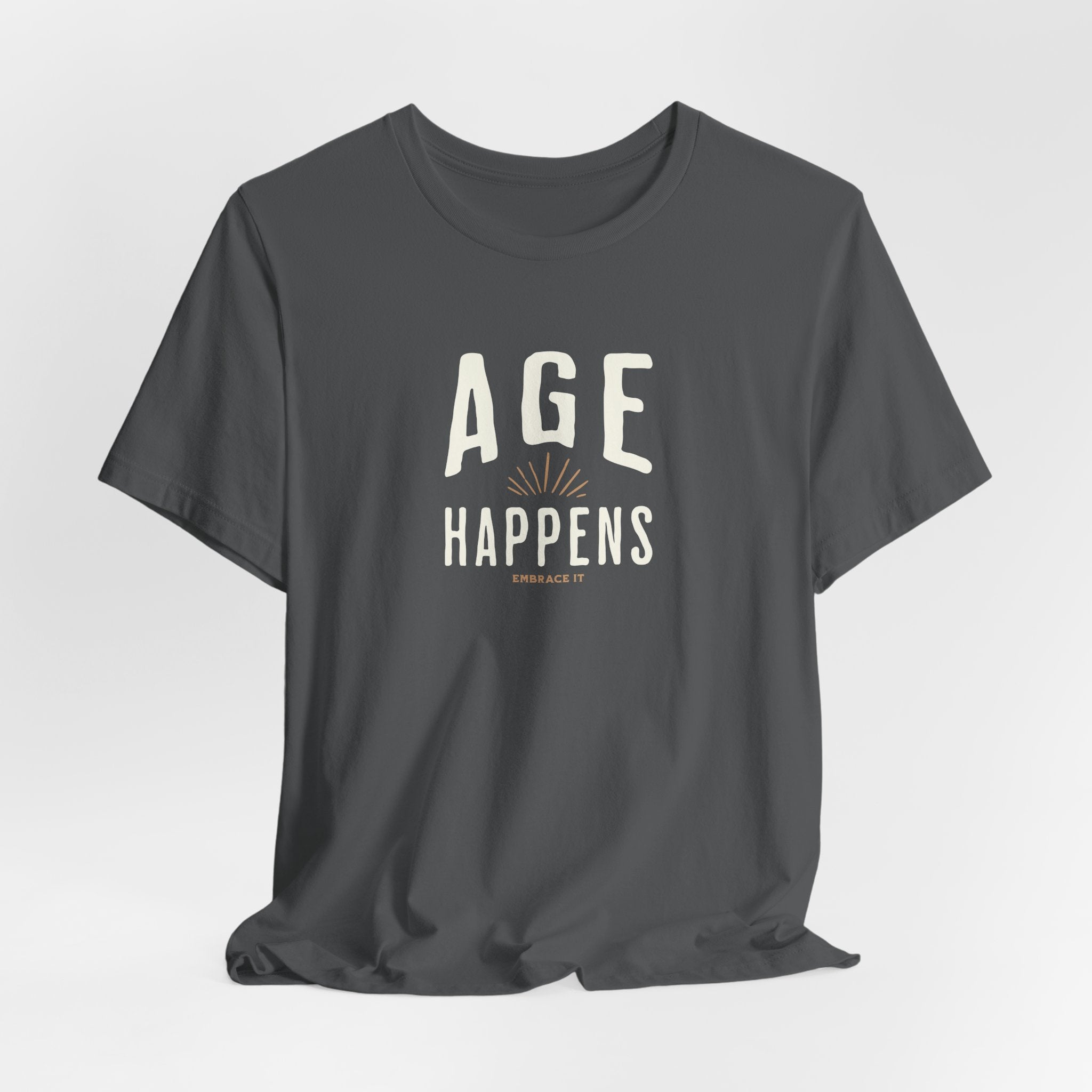 Age Happens T-Shirt