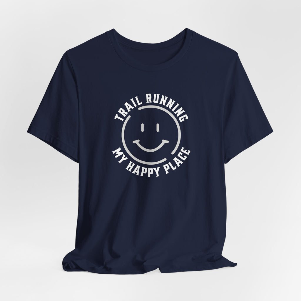 Trail Running - My Happy Place T-Shirt
