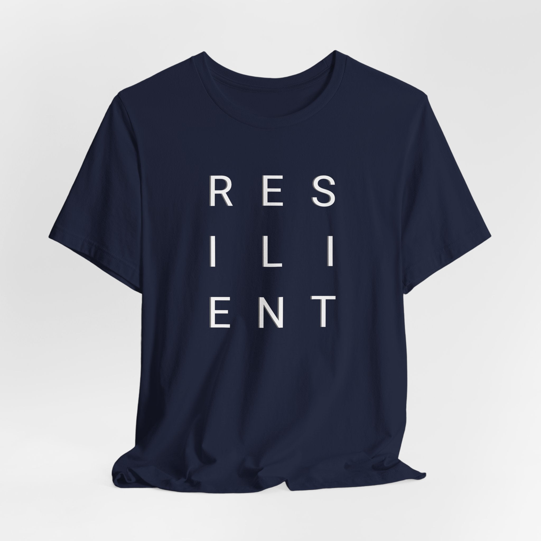 Resilient  T-Shirt