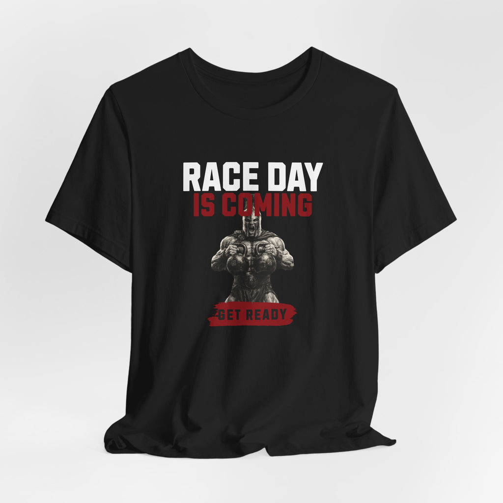 OCR Race Day is Coming T-Shirt