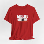 Midlife AF T-Shirt