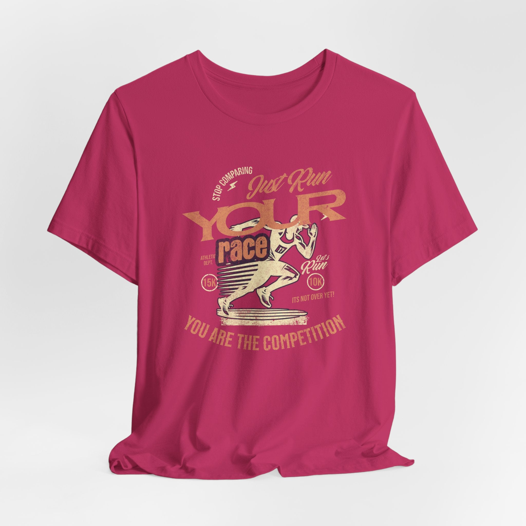 Just Run Your Race T-Shirt