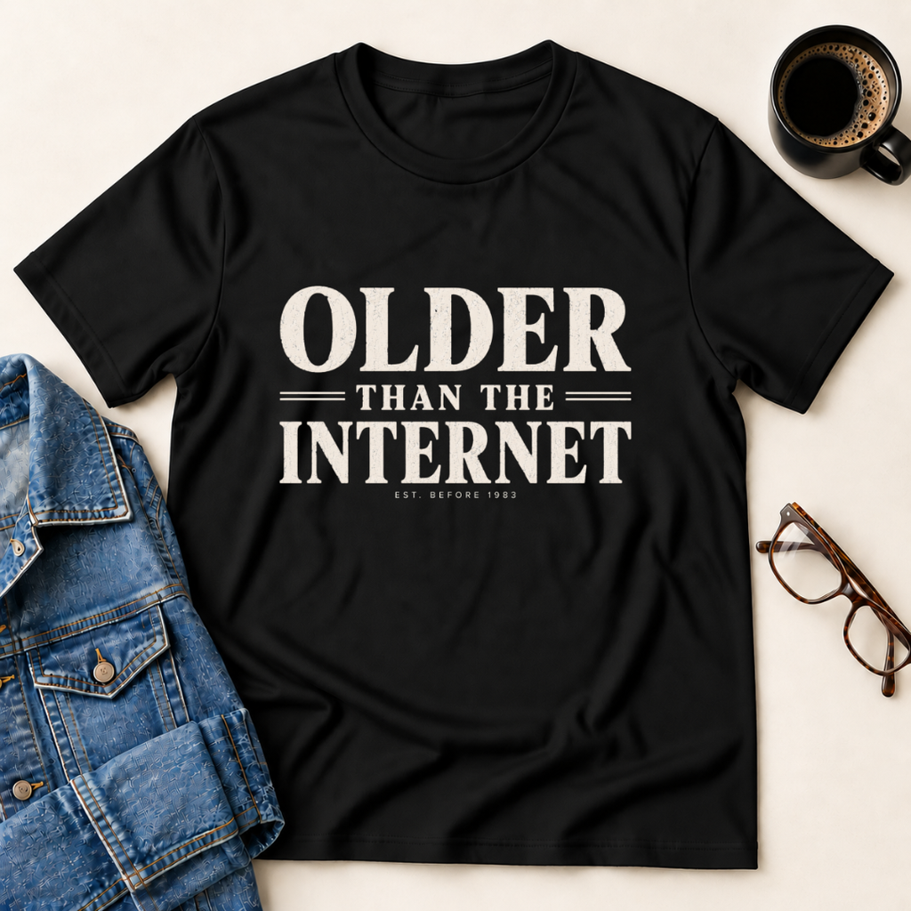 Older Than The Internet T-Shirt