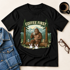 Bigfoot - Coffee First - T-Shirt