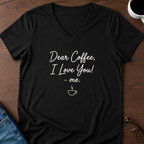 Dear Coffee, I Love You,-Me V-Neck Tee