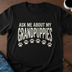 Ask Me About My Grandpuppies T-Shirt