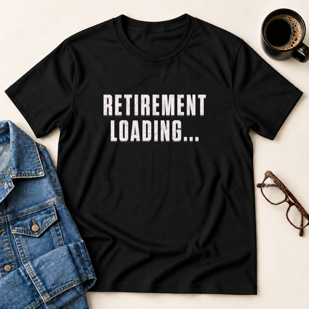 Retirement Loading... T-Shirt