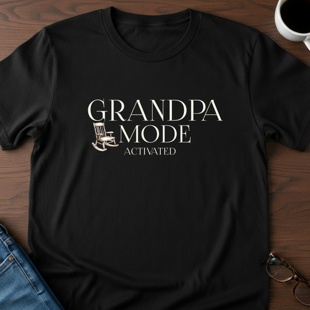 Grandpa Mode Activated T-Shirt