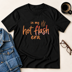 Hot Flash Era T-Shirt