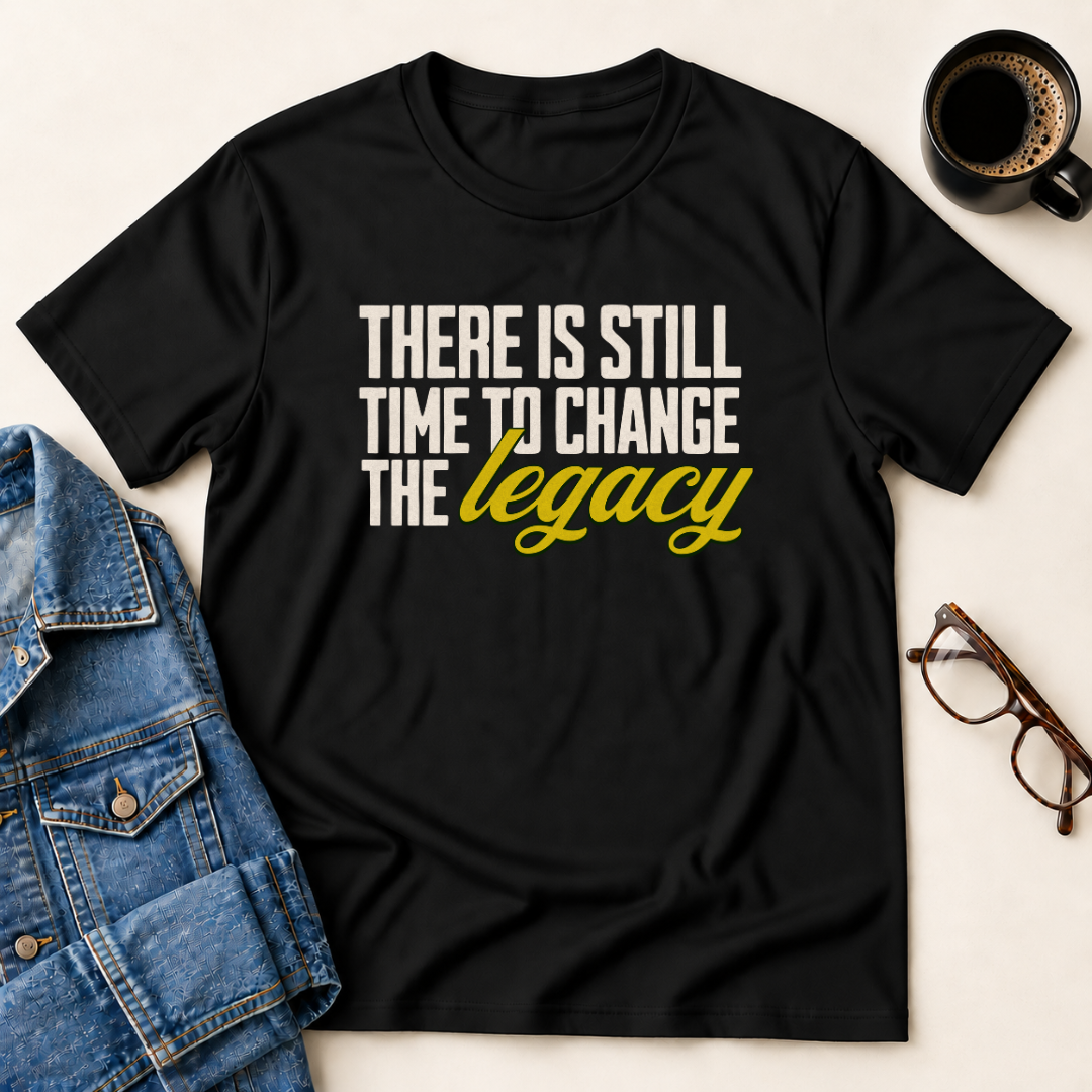 Change The Legacy T-Shirt