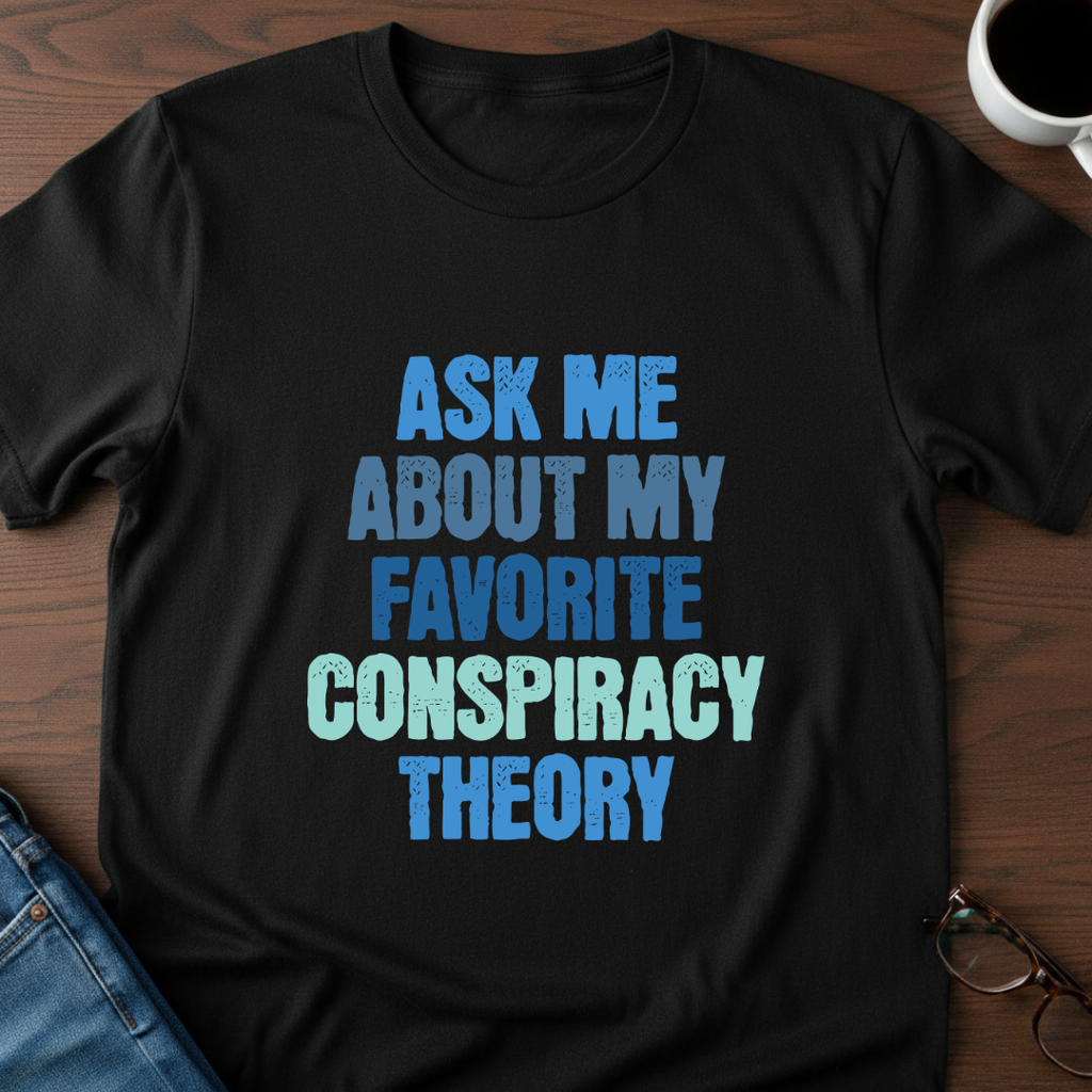 Conspiracy Theory T-Shirt