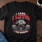 I Came, I Lifted, I Took Ibuprofen T-Shirt