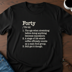 Forty Defined - Birthday T-Shirt