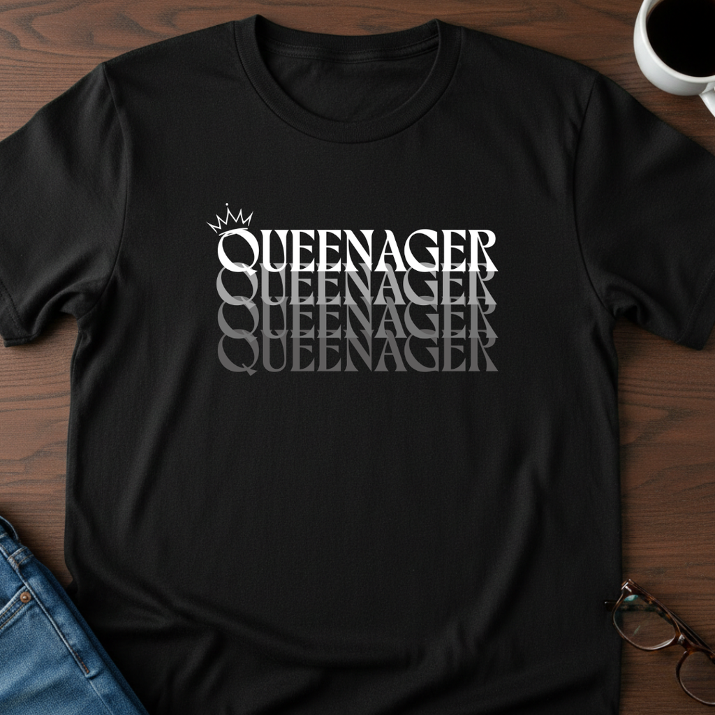 Queenager T-Shirt