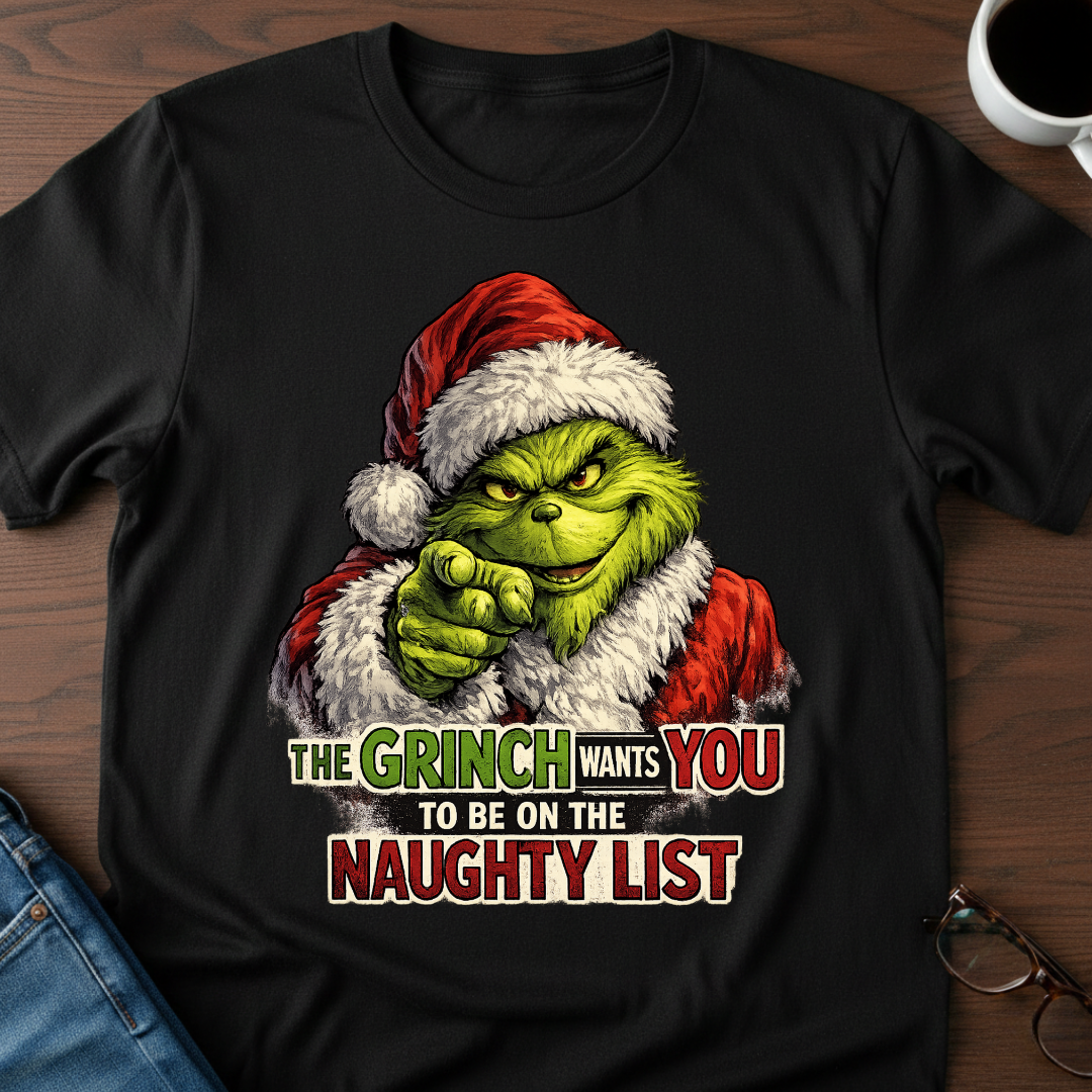 The Grinch Wants You To Be On The Naughty List T-Shirt