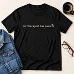 My Therapist Has Paws T-Shirt