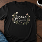 Peace Is Priceless T-Shirt
