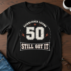 50 - Still Got It T-Shirt