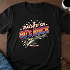 Raised On 80's Rock T-Shirt