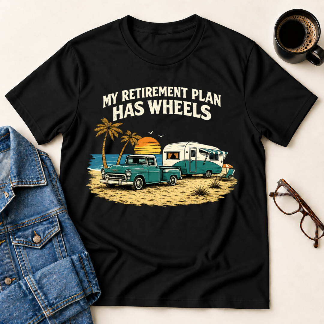 My Retirement Plan Has Wheels - Beach T-Shirt