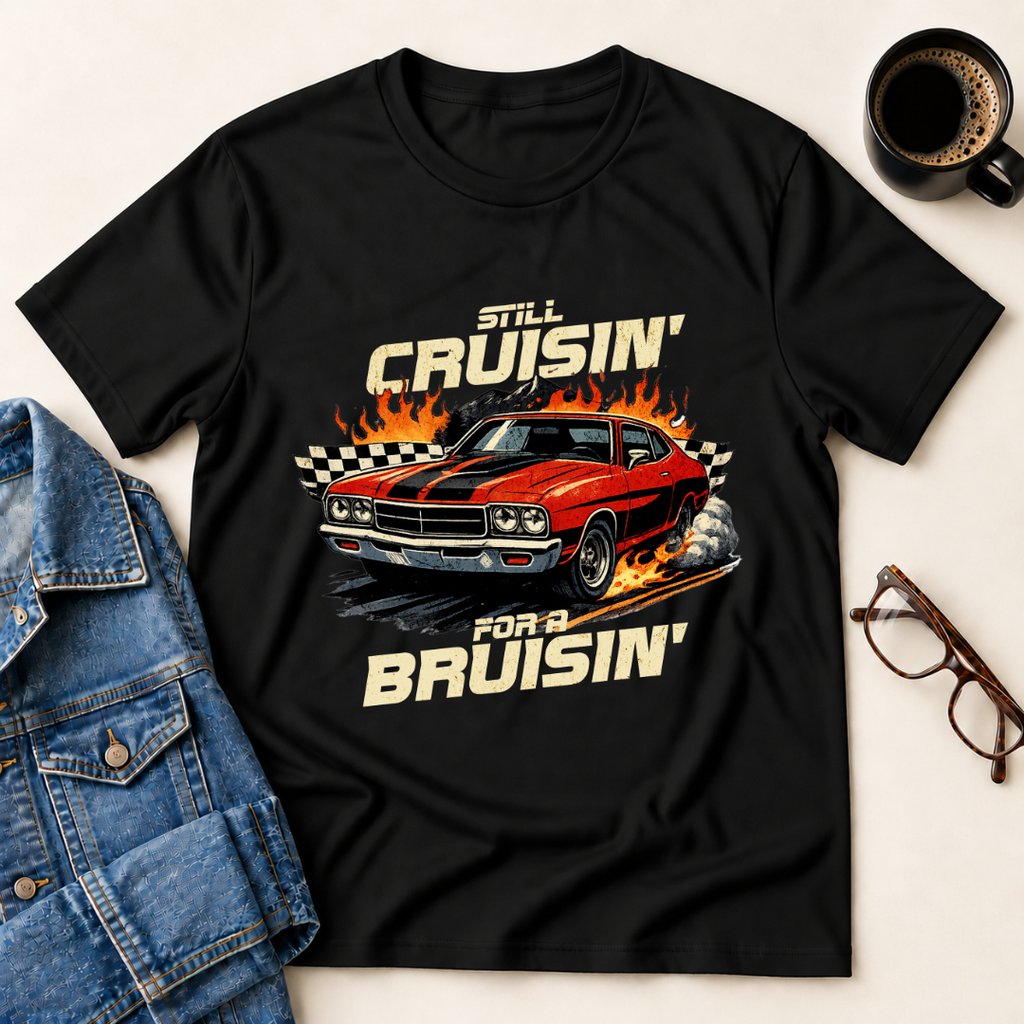 Still Cruising For A Bruising T-Shirt