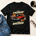 Still Cruising For A Bruising T-Shirt