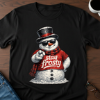 Stay Frosty Snowman T-Shirt