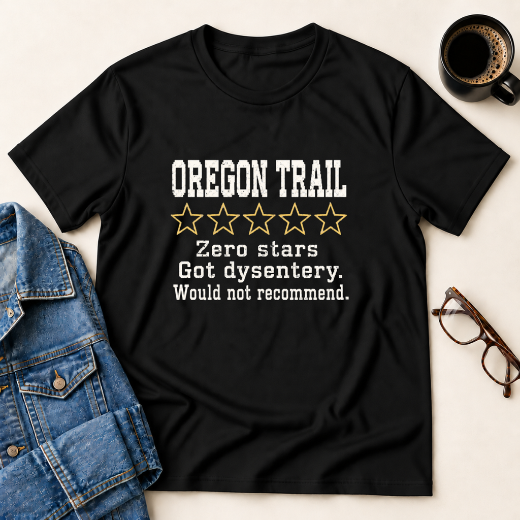 Oregon Trail - Zero Stars T-Shirt