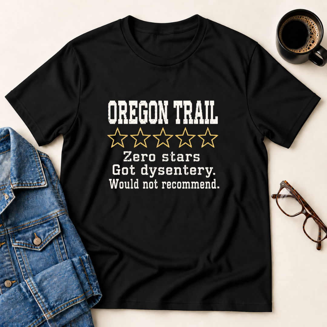 Oregon Trail - Zero Stars T-Shirt