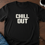 Chill Out T-Shirt