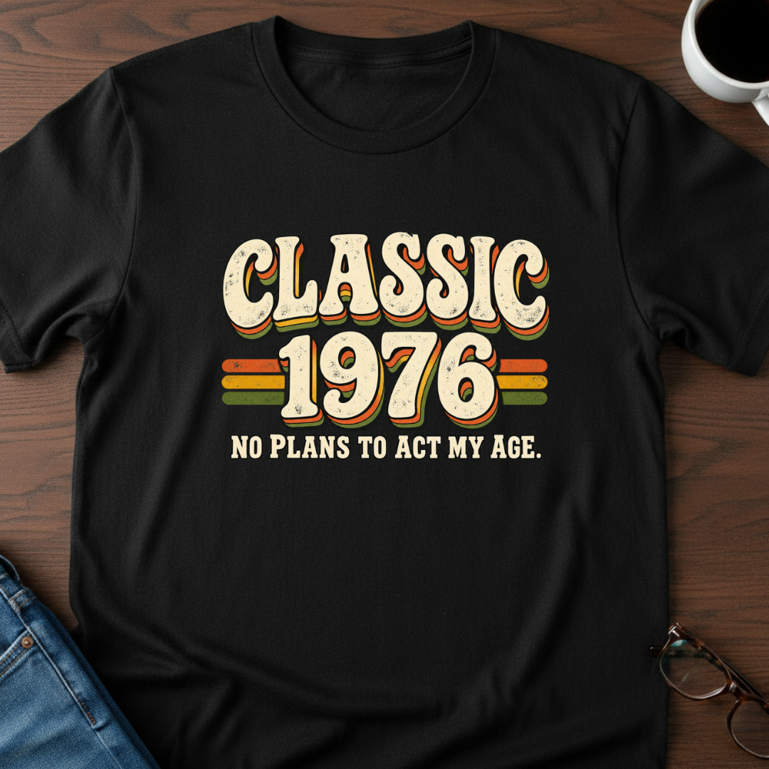 Classic 1976 - Birthday T-Shirt
