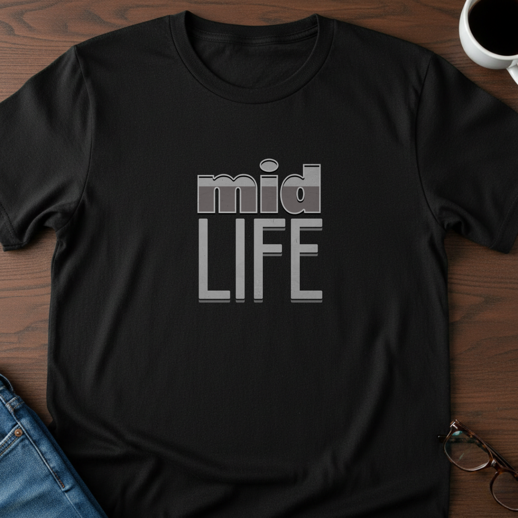 MidLife T-Shirt