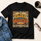 Older Than Woodstock T-Shirt